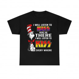 Dr Sues says I will listen to KISS here I will listen there Short Sleeve Tee